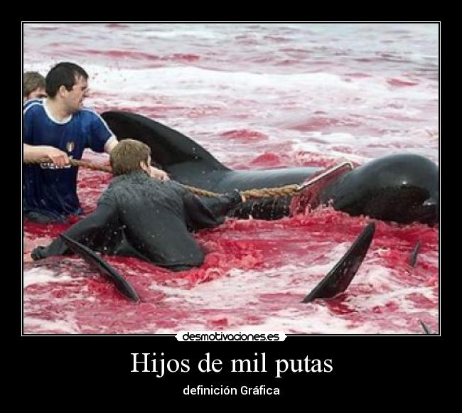 Hijos de mil putas -