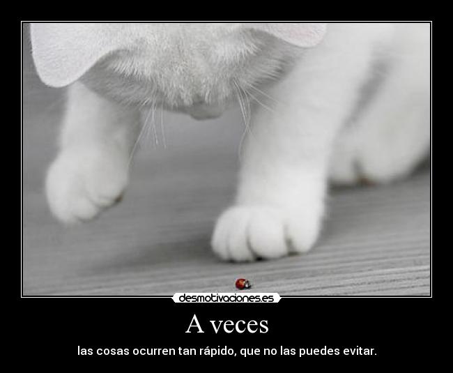 A veces -