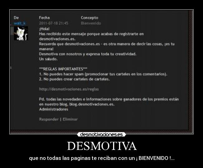 DESMOTIVA - que no todas las paginas te reciban con un ¡ BIENVENIDO !...