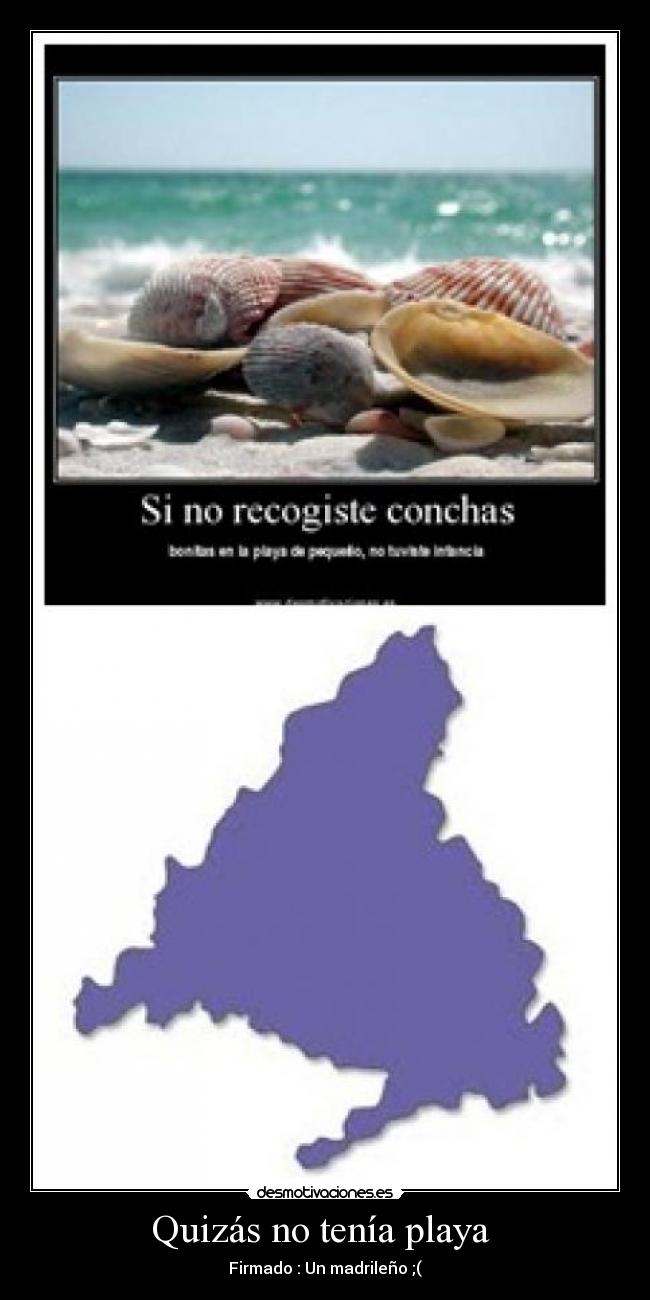 Quizás no tenía playa -