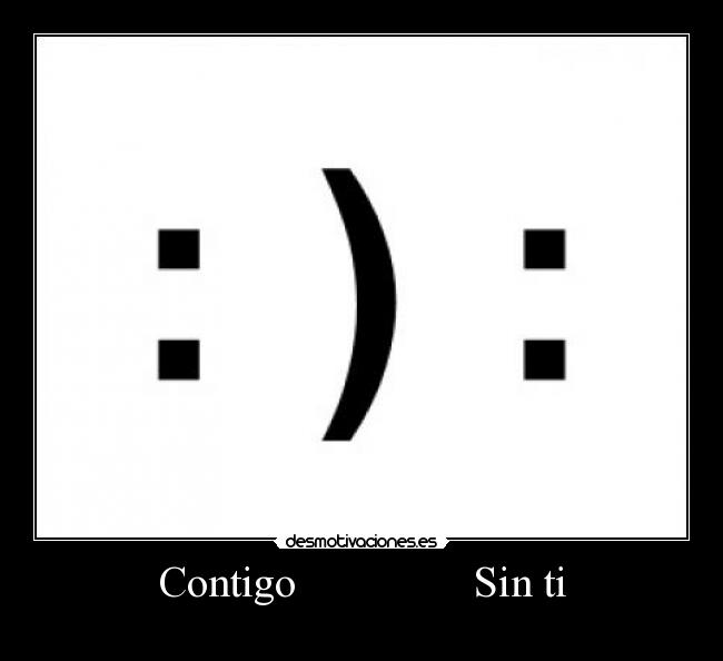 Contigo                Sin ti - 