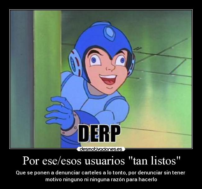 carteles usuario derp cartel inteligente listo inteligencia denunciar desmotivacioneses motivo desmotivaciones