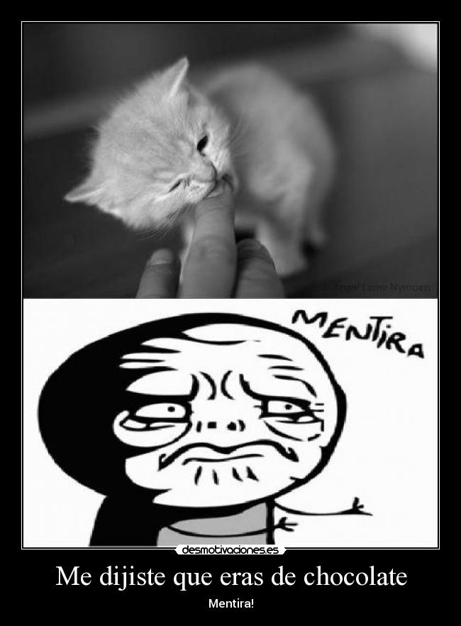 Me dijiste que eras de chocolate - 