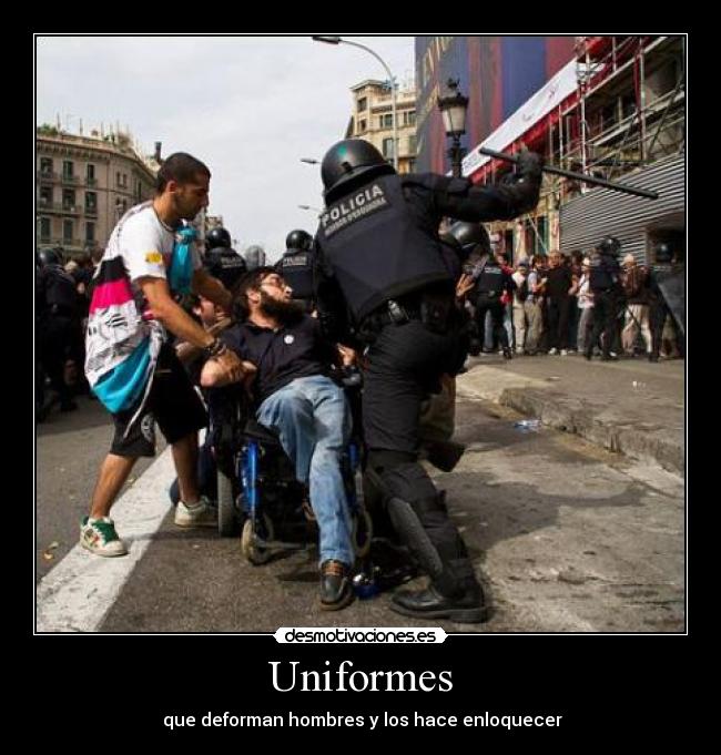 Uniformes - que deforman hombres y los hace enloquecer