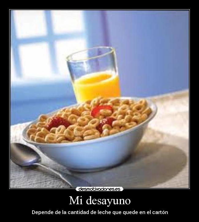 Mi desayuno -