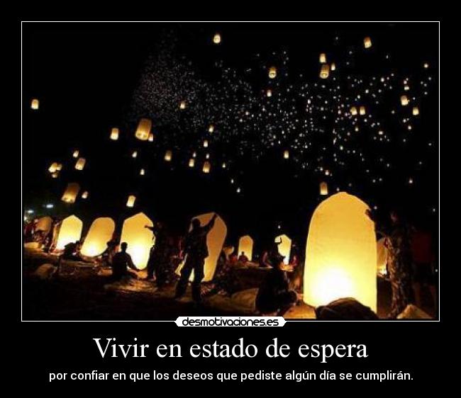 Vivir en estado de espera -