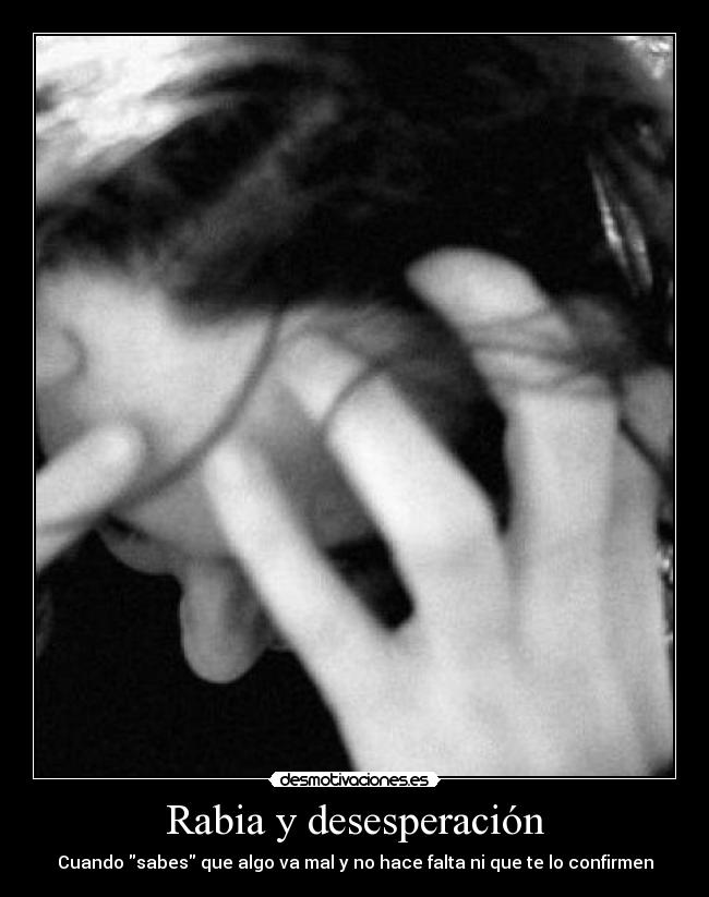 Rabia y desesperación - 