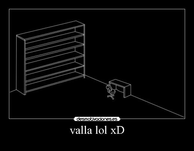 valla lol xD -