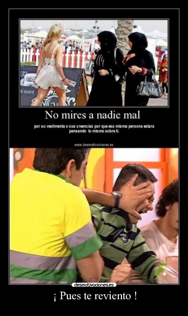 ¡ Pues te reviento ! - 