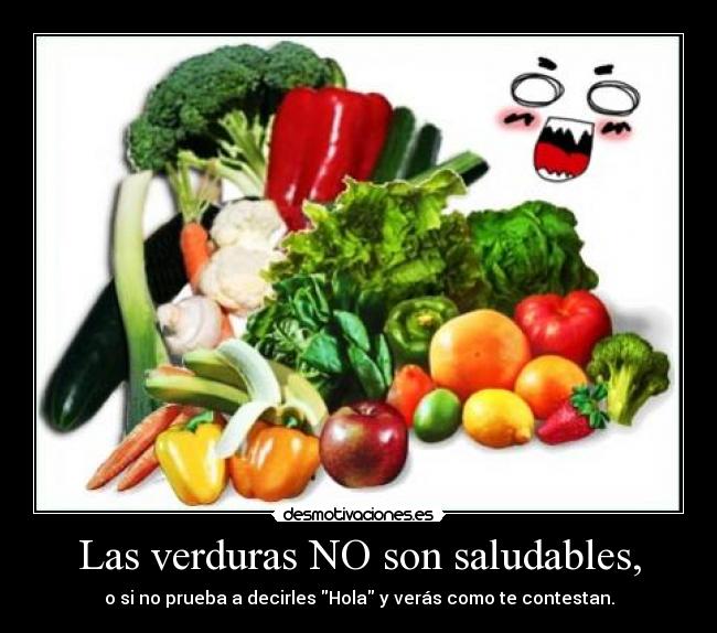 Las verduras NO son saludables, - 