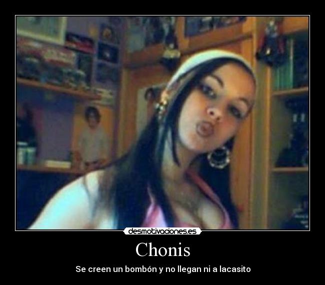 Chonis -