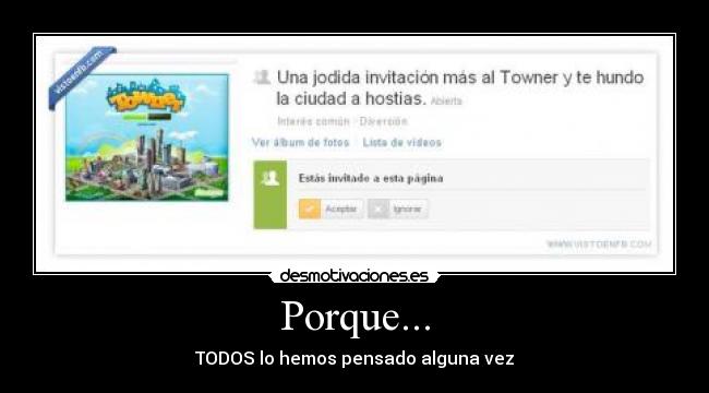 Porque... - TODOS lo hemos pensado alguna vez