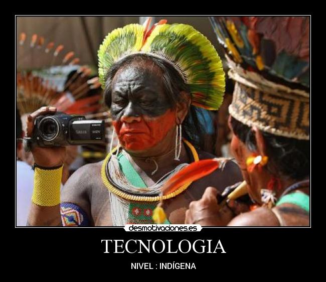 TECNOLOGIA - NIVEL : INDÍGENA