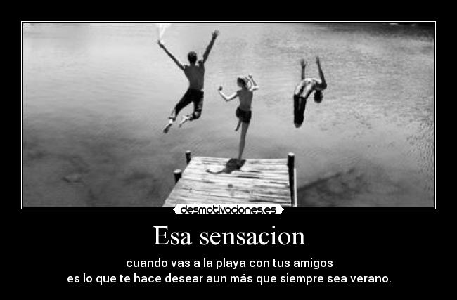 Esa sensacion -