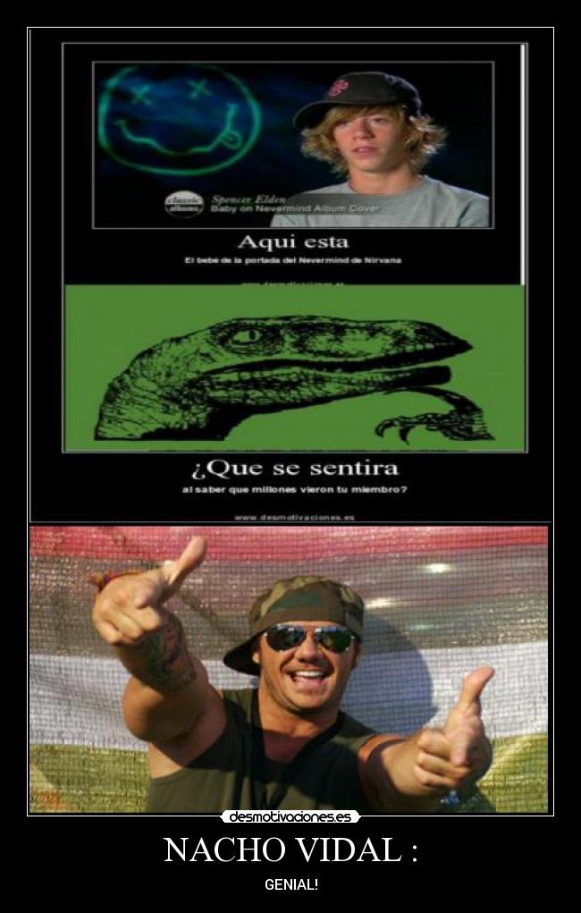 NACHO VIDAL : -