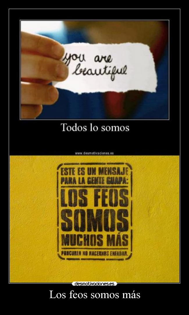 Los feos somos más -