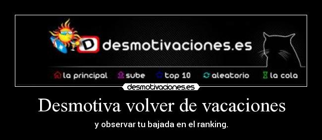 carteles ranking desmotivaciones desmotiva bajada desmo usuario desmotivaciones