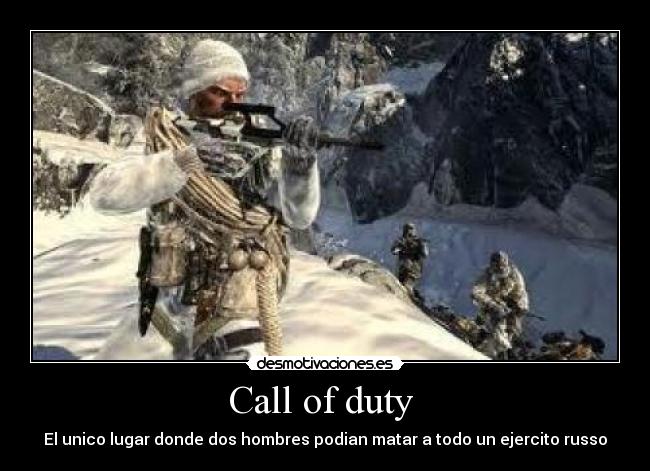 Call of duty - El unico lugar donde dos hombres podian matar a todo un ejercito russo