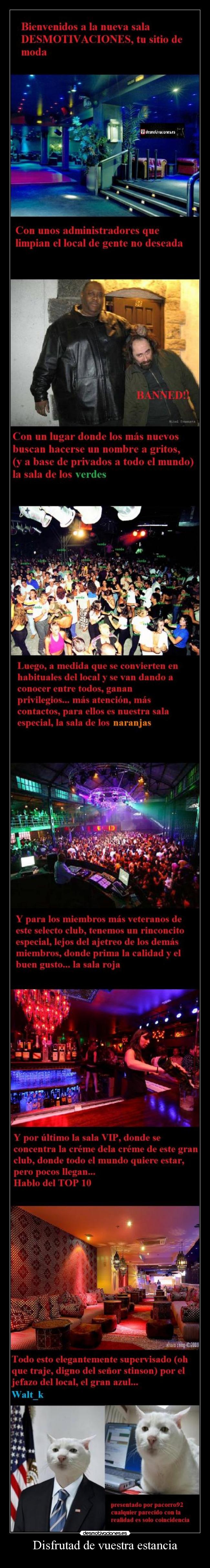 Disfrutad de vuestra estancia -