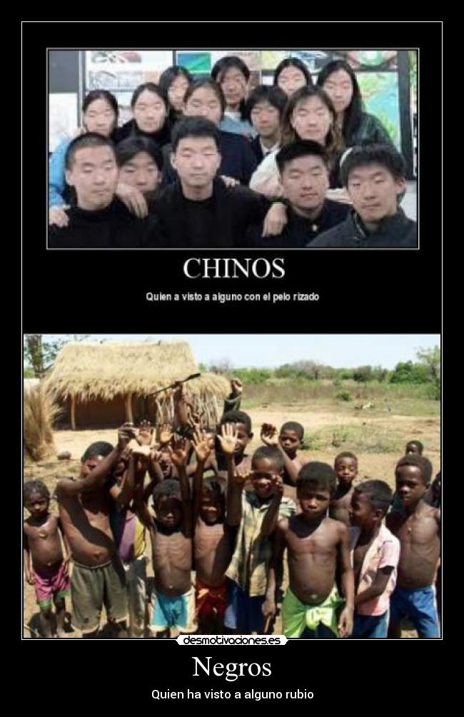 Negros - Quien ha visto a alguno rubio