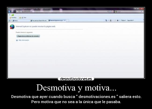 Desmotiva y motiva... -