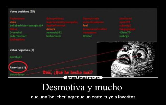 Desmotiva y mucho - que una belieber agregue un cartel tuyo a favoritos