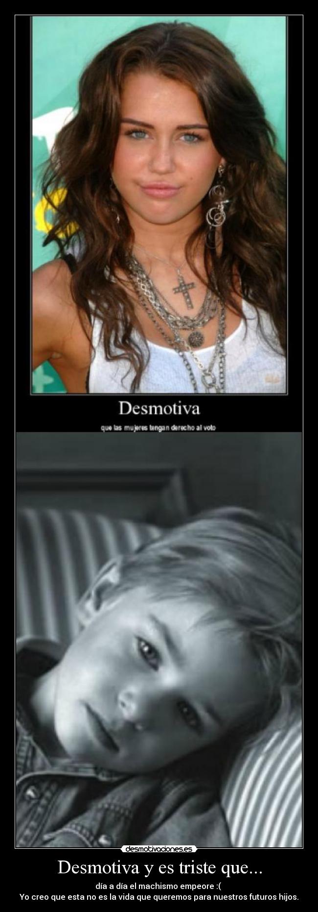 Desmotiva y es triste que... -