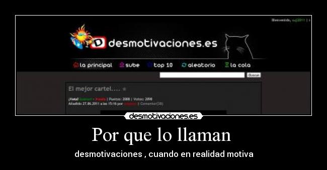 Por que lo llaman - desmotivaciones , cuando en realidad motiva