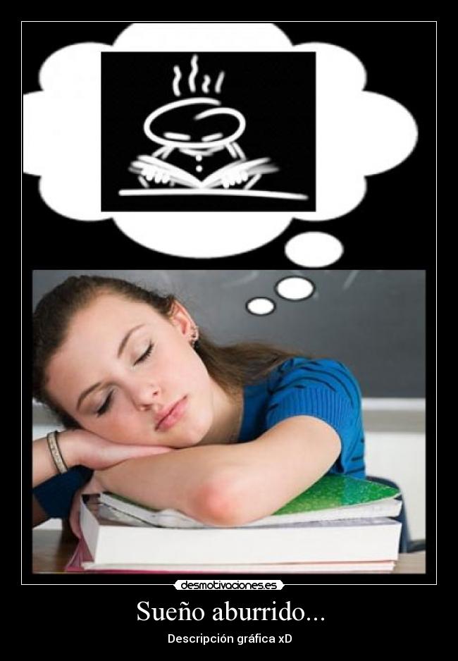 Sueño aburrido... -