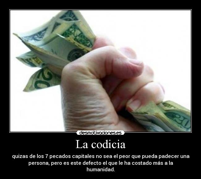 La codicia - 