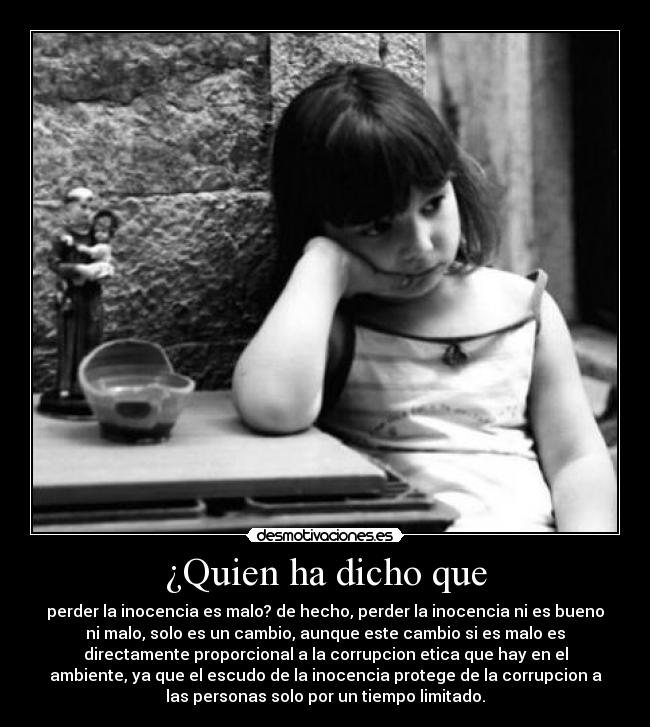 ¿Quien ha dicho que -