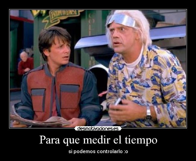 Para que medir el tiempo -