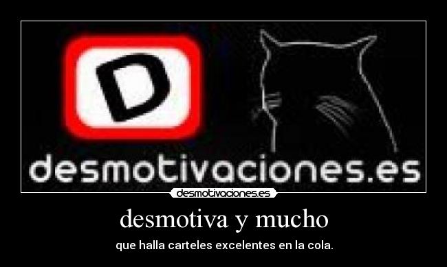 desmotiva y mucho - 
