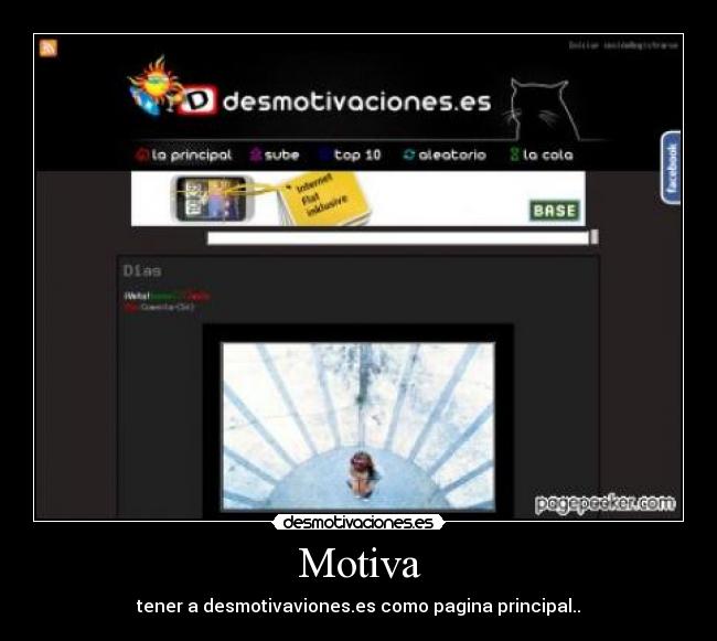 Motiva - tener a desmotivaviones.es como pagina principal..