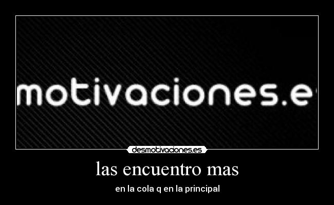 carteles  desmotivaciones