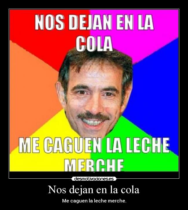 Nos dejan en la cola -