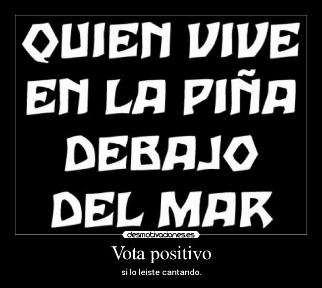 Vota positivo - 