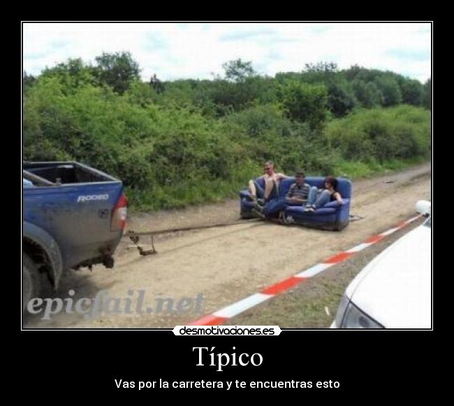 Típico - Vas por la carretera y te encuentras esto