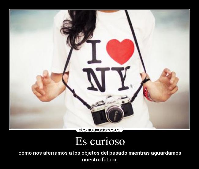 Es curioso - 