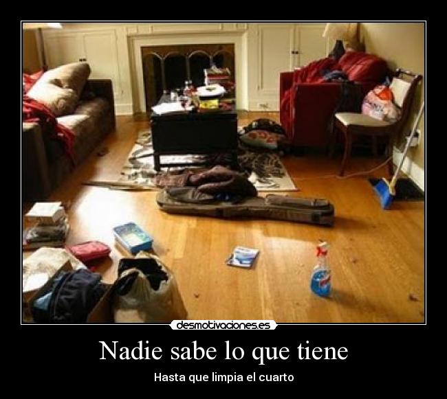 Nadie sabe lo que tiene - 