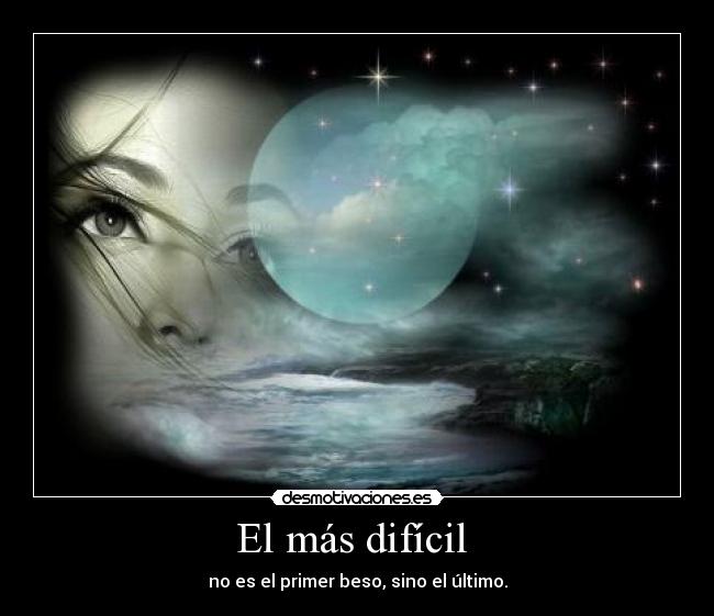 El más difícil -