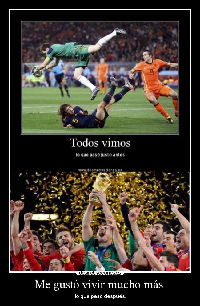 Me gustó vivir mucho más - lo que paso después.