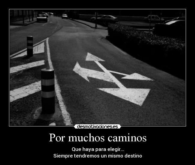 Por muchos caminos -