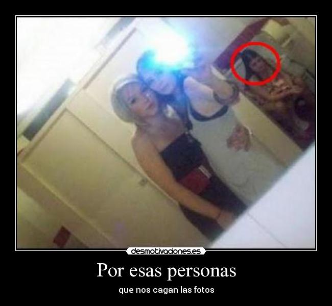 Por esas personas -