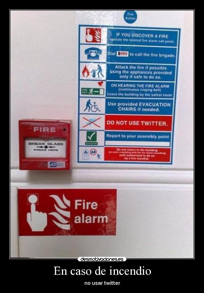 En caso de incendio - no usar twitter
