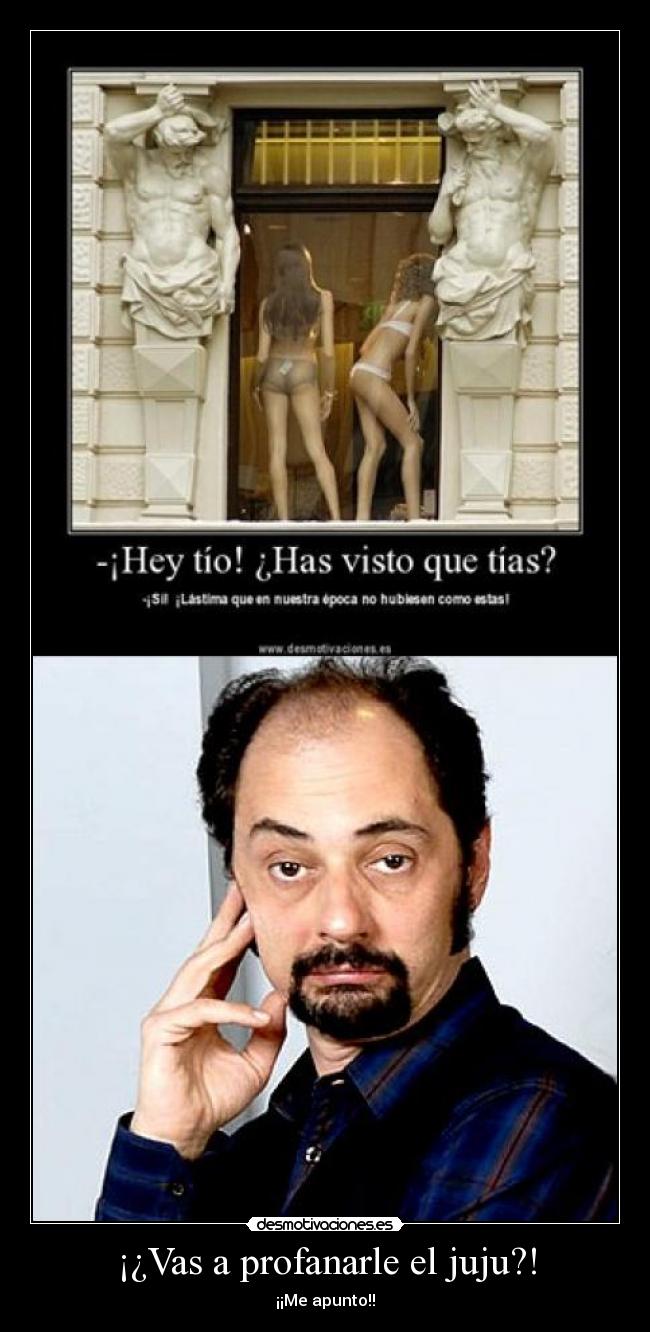 carteles vas profanarle juju desmotivaciones