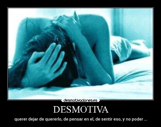 DESMOTIVA -