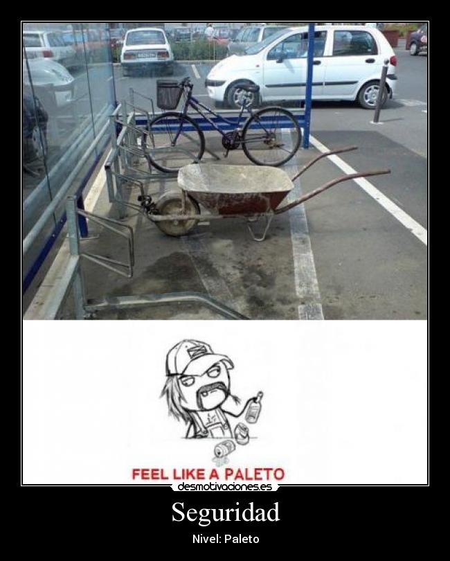 Seguridad - Nivel: Paleto