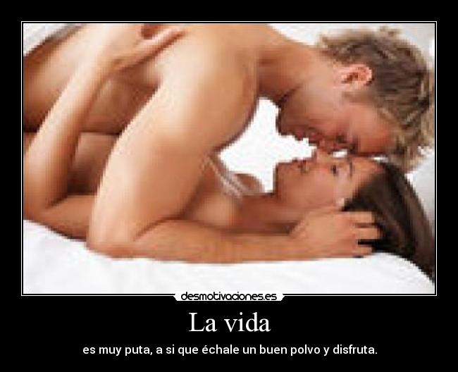 La vida - 