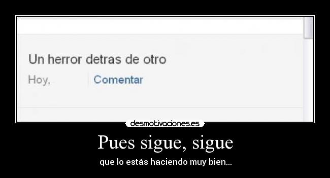 Pues sigue, sigue - 